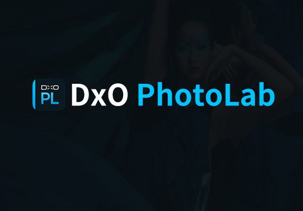 专业光学RAW处理软件 DxO PhotoLab 9.6 简体中文版